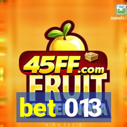 bet 013